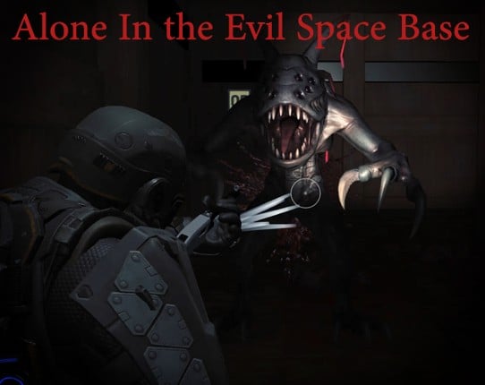 Alone In The Evil Space Base : Third Person Game Cover