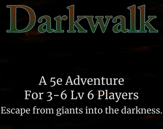 Darkwalk Image