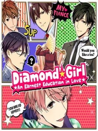 Diamond Girl: An Earnest Education in Love Game Cover