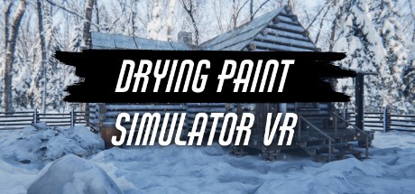 Games like Drying Paint Simulator VR