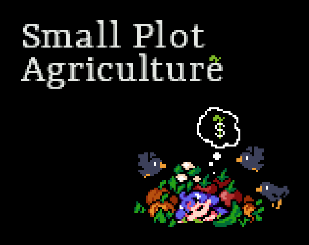 Games like Small Plot Agriculture