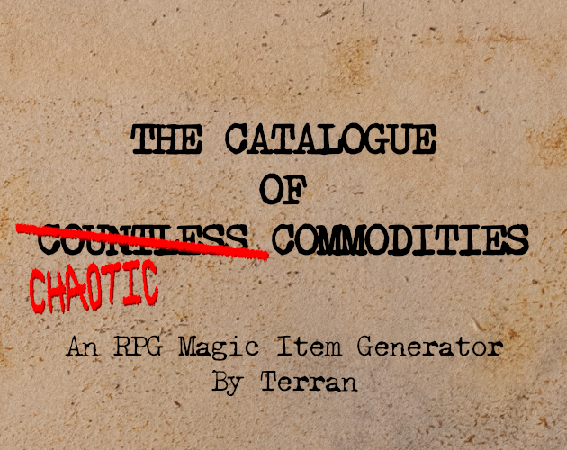 Games like The Catalogue of  Chaotic Commodities