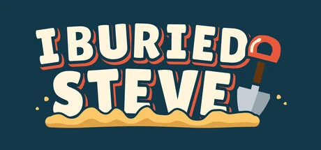 Games like I Buried Steve