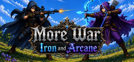 Games like More War: Iron and Arcane