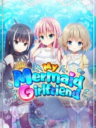 My Mermaid Girlfriend Image