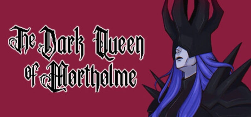 The Dark Queen of Mortholme Image