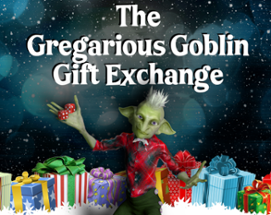 The Gregarious Goblin Gift Exchange RPG Image