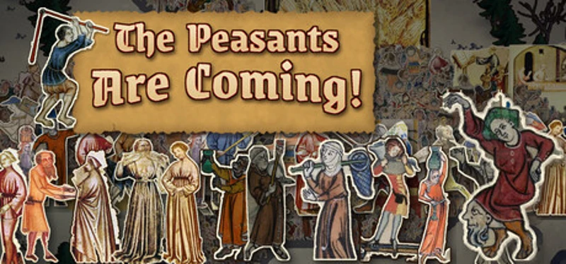 The Peasants Are Coming! Image