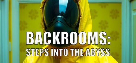 Games like Backrooms: Steps into the abyss