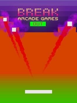 Games like Break Arcade Games Out