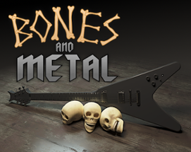 Bones and Metal Image