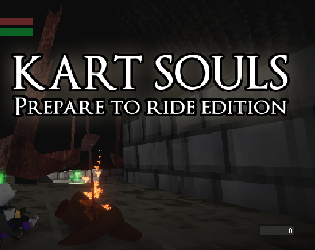 Games like Kart Souls: Prepare To Ride Edition