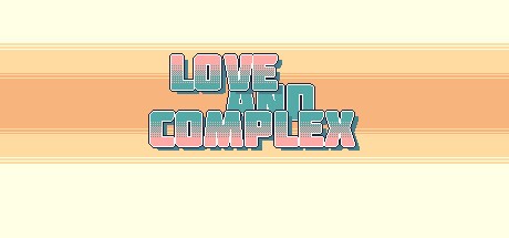Games like LoveAndComplex