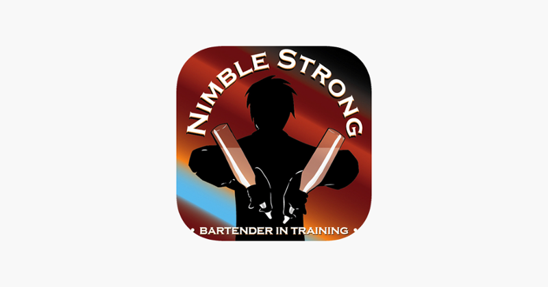 Nimble Strong - Bartender Game Image