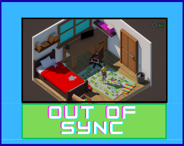 Games like Out Of Sync~