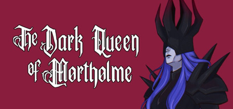 The Dark Queen of Mortholme Image