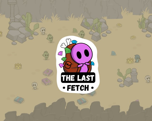 Games like The Last Fetch