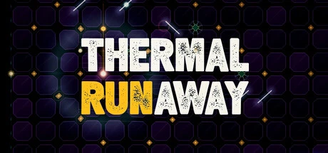 Games like Thermal Runaway