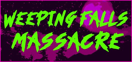 Games like Weeping Falls Massacre