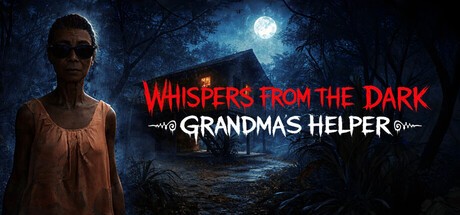 Games like Whispers from the Dark: Grandma's Helper