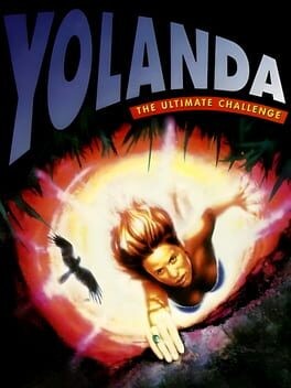 Games like Yolanda: The Ultimate Challenge
