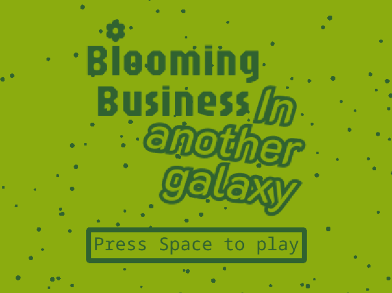 Games like Blooming business in another galaxy