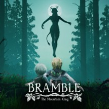 Bramble: The Mountain King Image