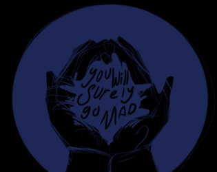Games like You Will Surely Go Mad