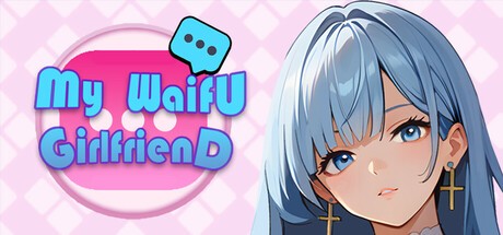 Games like My Waifu Girlfriend