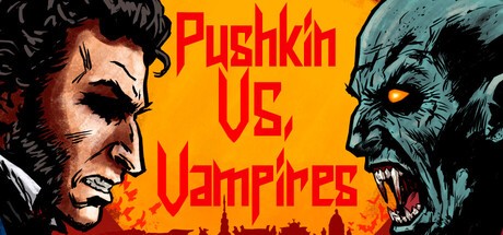 Games like Pushkin vs Vampires
