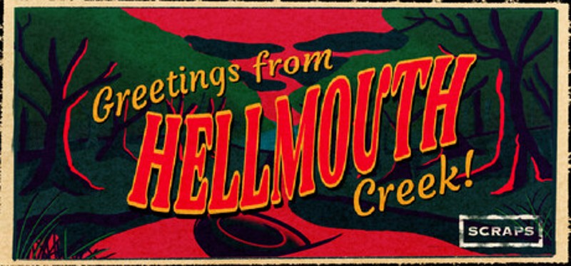 Scraps - Hellmouth Creek Image