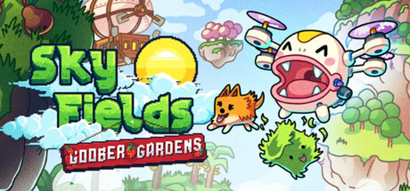 Sky Fields: Goober Gardens Image