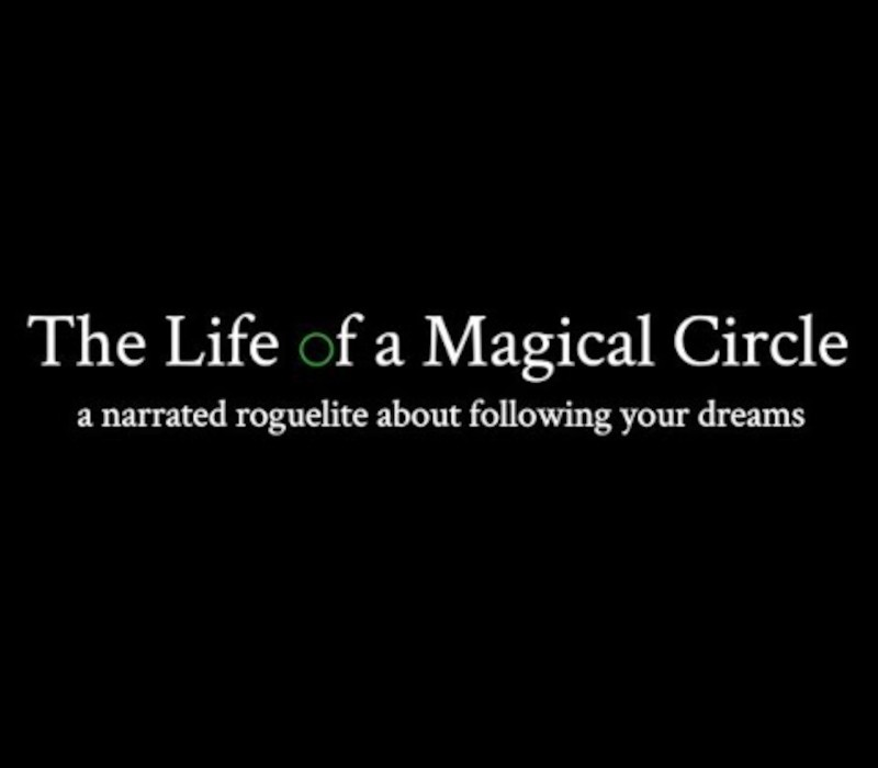 Games like The Life of a Magical Circle