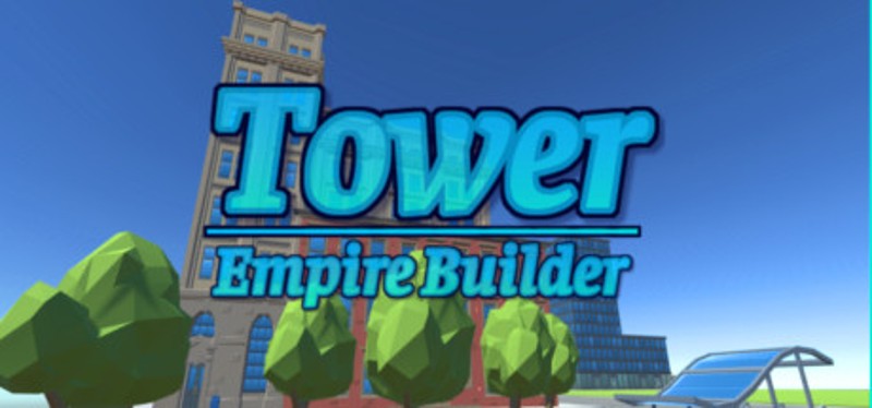 Tower Empire Builder Image