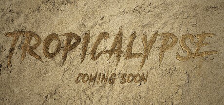 Games like Tropicalypse