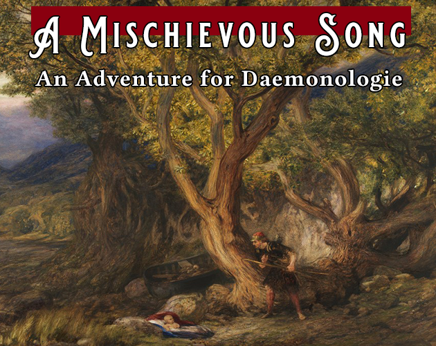 Games like A Mischievous Song: an Official Daemonologie Scenario