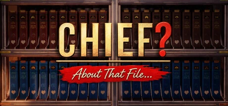 Games like Chief? About That File...