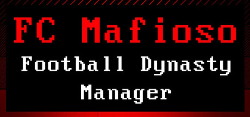 FC Mafioso: Football Dynasty Manager Image