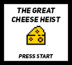 The Great Cheese Heist Image