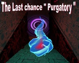 The Last chance " Purgatory " Image