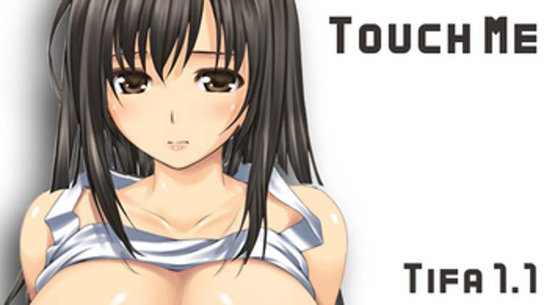 Touch Me: Tifa 1.1 Image