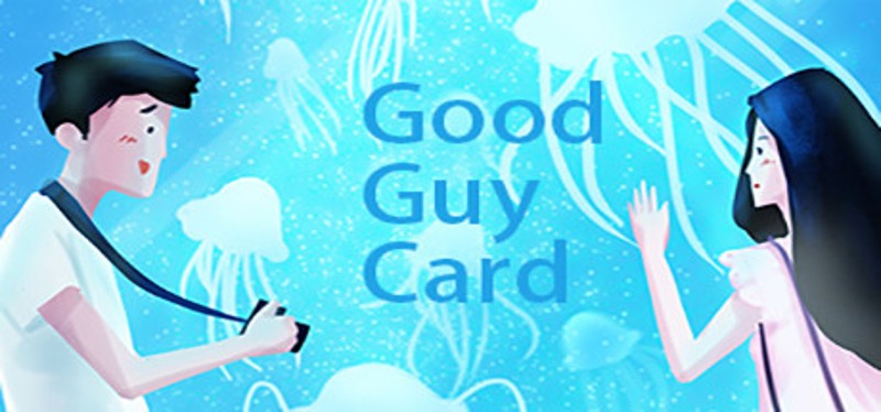 Good Guy Card Image