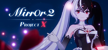 Games like Mirror 2: Project X