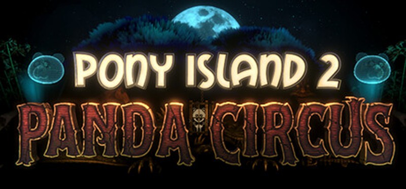 Pony Island 2: Panda Circus Image