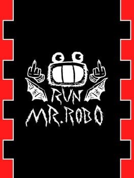 Games like RUN MR. ROBO!