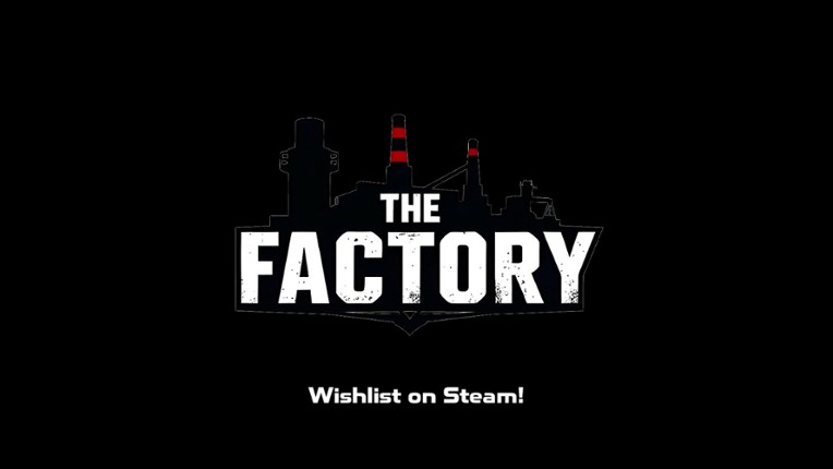 The Factory screenshot