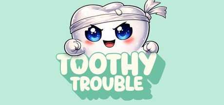 Games like Toothy Trouble