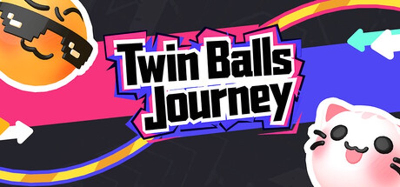 Twin Balls Journey Image