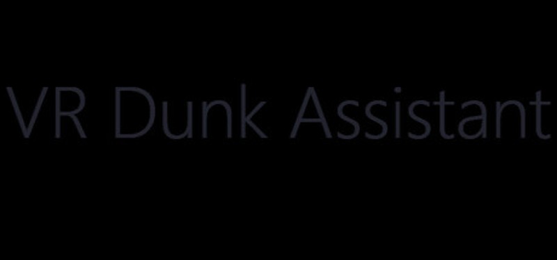 VR Dunk Assistant Image