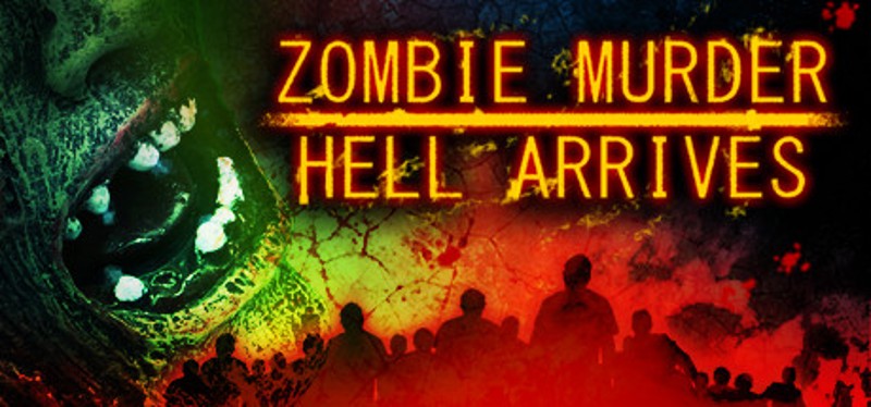 Zombie Murder Hell Arrives Game Cover